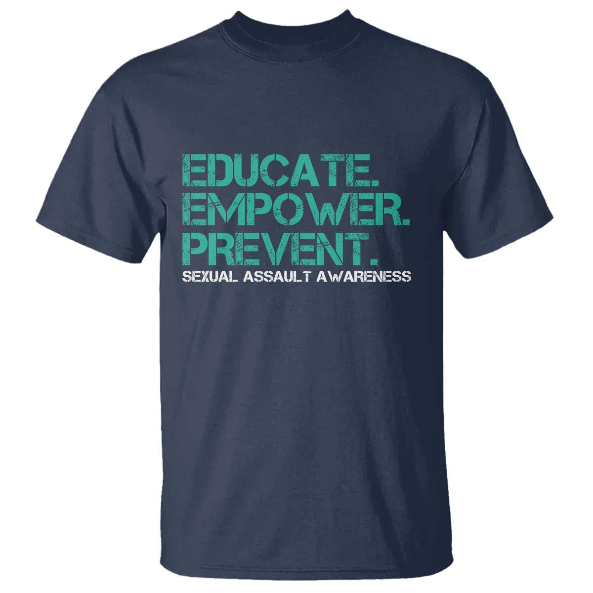 Sexual Assault Awareness T Shirt Educate Empower Prevent TS14 Navy Print Your Wear