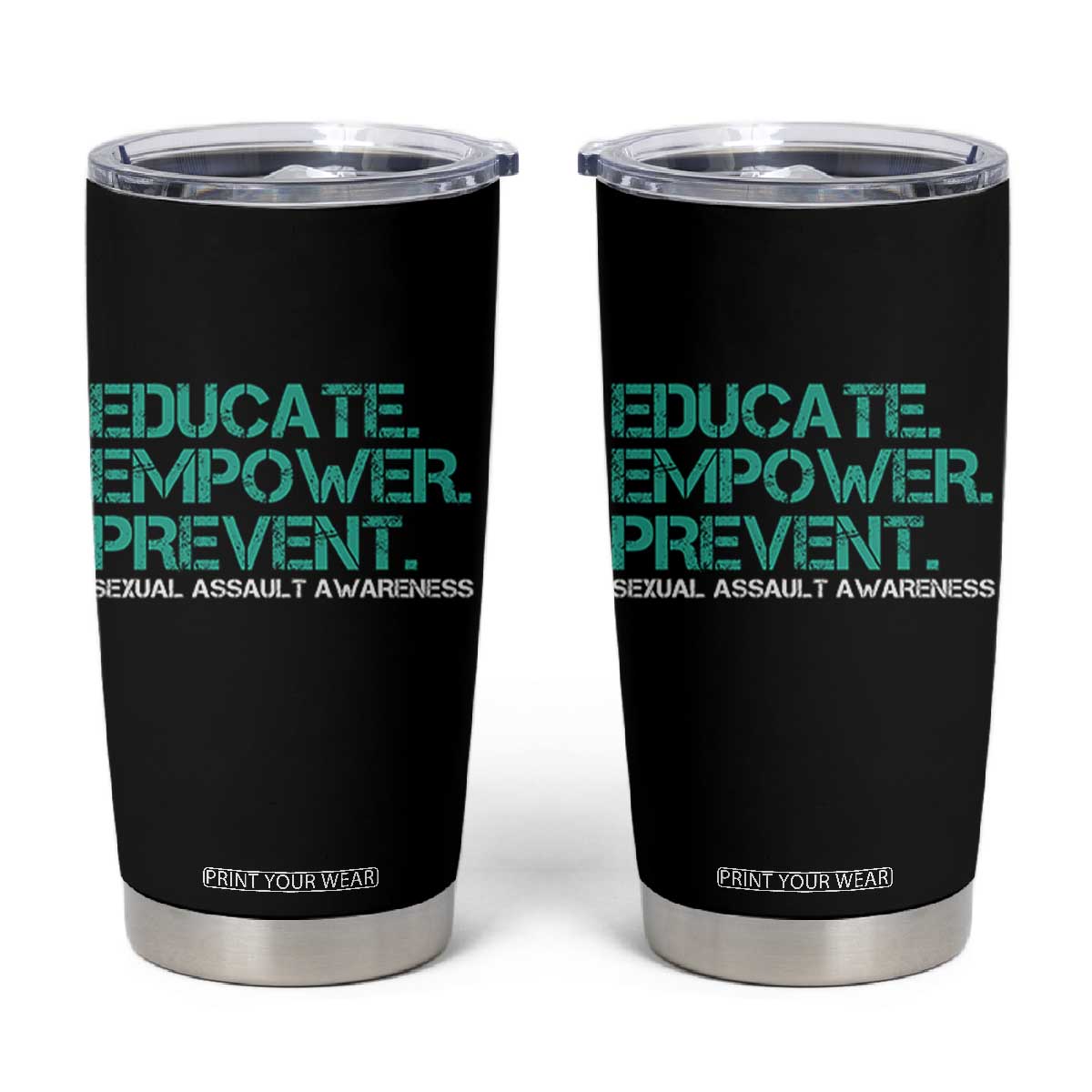 Sexual Assault Awareness Tumbler Cup Educate Empower Prevent TS14 Black Print Your Wear