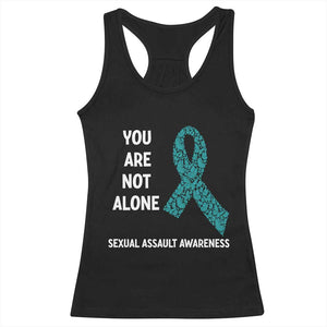 Sexual Assault Awareness Racerback Tank Top You Are Not Alone TS14 Black Print Your Wear