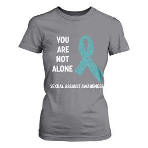 Sexual Assault Awareness T Shirt For Women You Are Not Alone TS14 Charcoal Print Your Wear