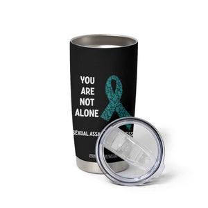 Sexual Assault Awareness Tumbler Cup You Are Not Alone TS14 Print Your Wear
