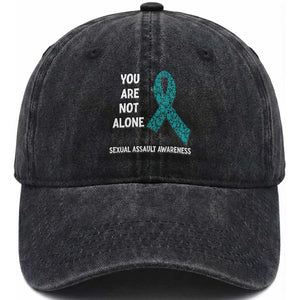 Sexual Assault Awareness Washed Cotton Baseball Cap You Are Not Alone TS14 Washed Cap Universal Fit Black Print Your Wear