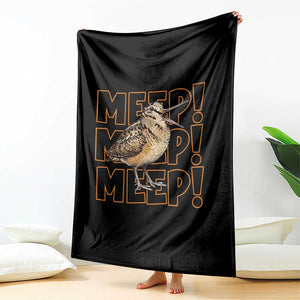 Woodcock Meep Throw Blanket Funny Nature Lover TS14 Print Your Wear