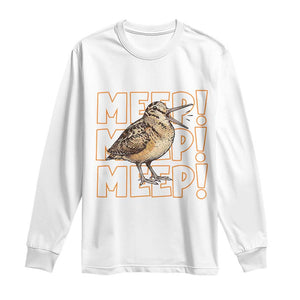 Woodcock Meep Long Sleeve Shirt Funny Nature Lover TS14 White Print Your Wear