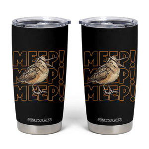 Woodcock Meep Tumbler Cup Funny Nature Lover TS14 Black Print Your Wear