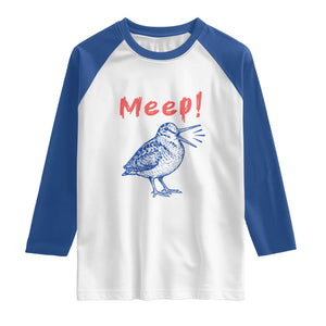 Meep Woodcock Raglan Shirt Cute Bird Meme TS14 White Royal Print Your Wear