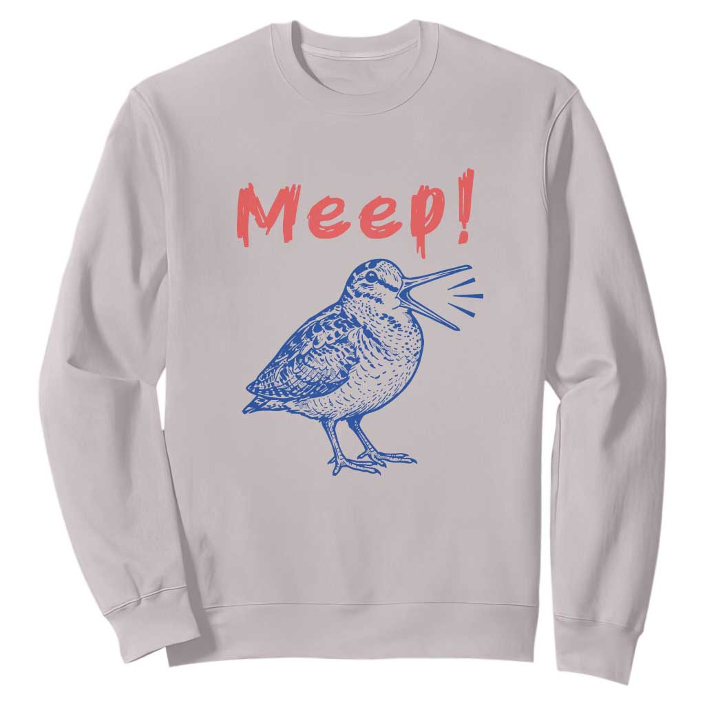 Meep Woodcock Sweatshirt Cute Bird Meme TS14 Ice Gray Print Your Wear