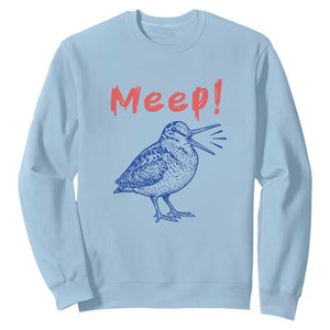 Meep Woodcock Sweatshirt Cute Bird Meme TS14 Light Blue Print Your Wear