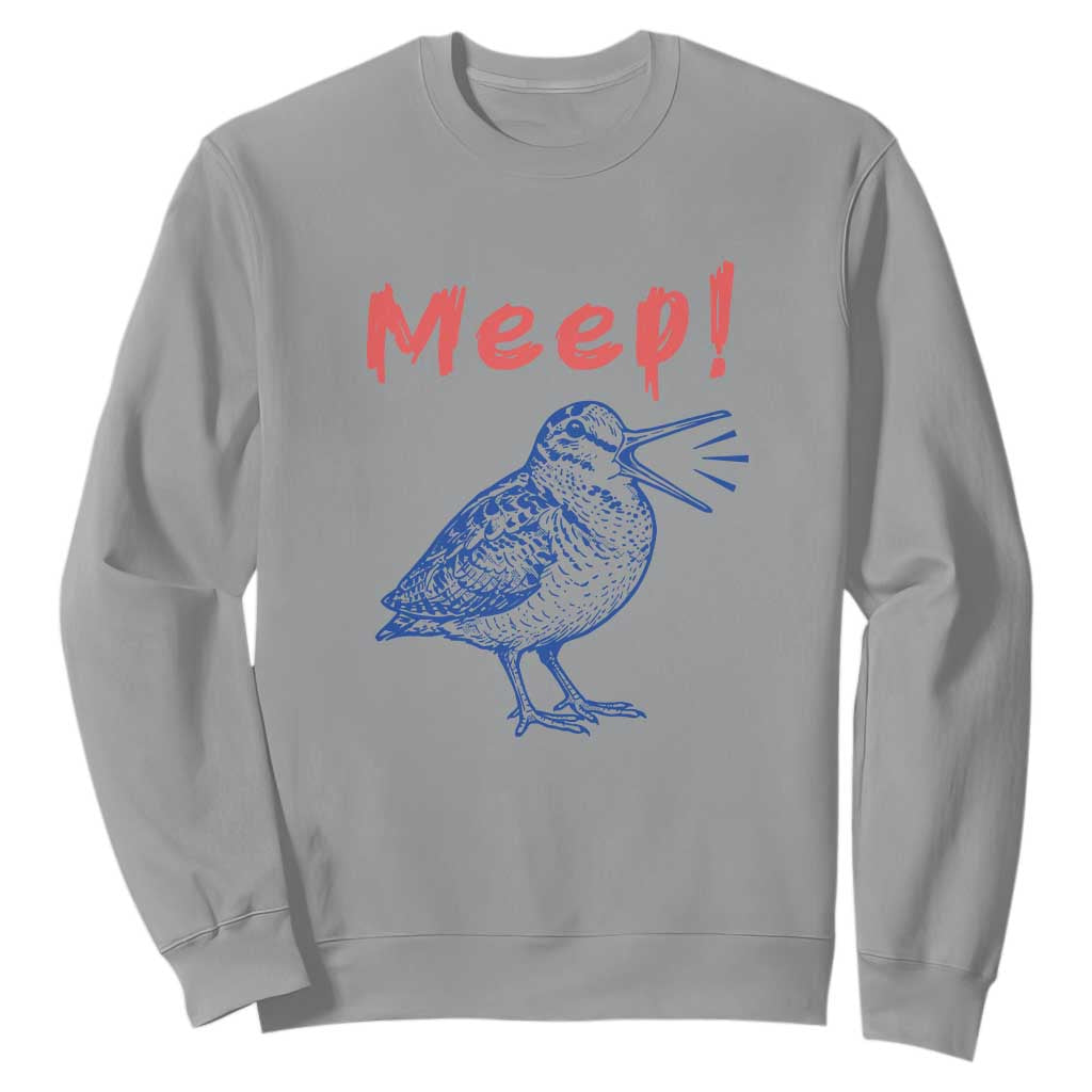 Meep Woodcock Sweatshirt Cute Bird Meme TS14 Sport Gray Print Your Wear