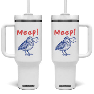 Meep Woodcock Tumbler With Handle Cute Bird Meme TS14 One Size: 40 oz White Print Your Wear