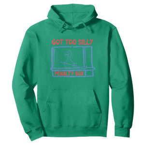 Hockey Got Too Silly Penalty Box Hoodie Silly Goose Meme TS14 Irish Green Print Your Wear