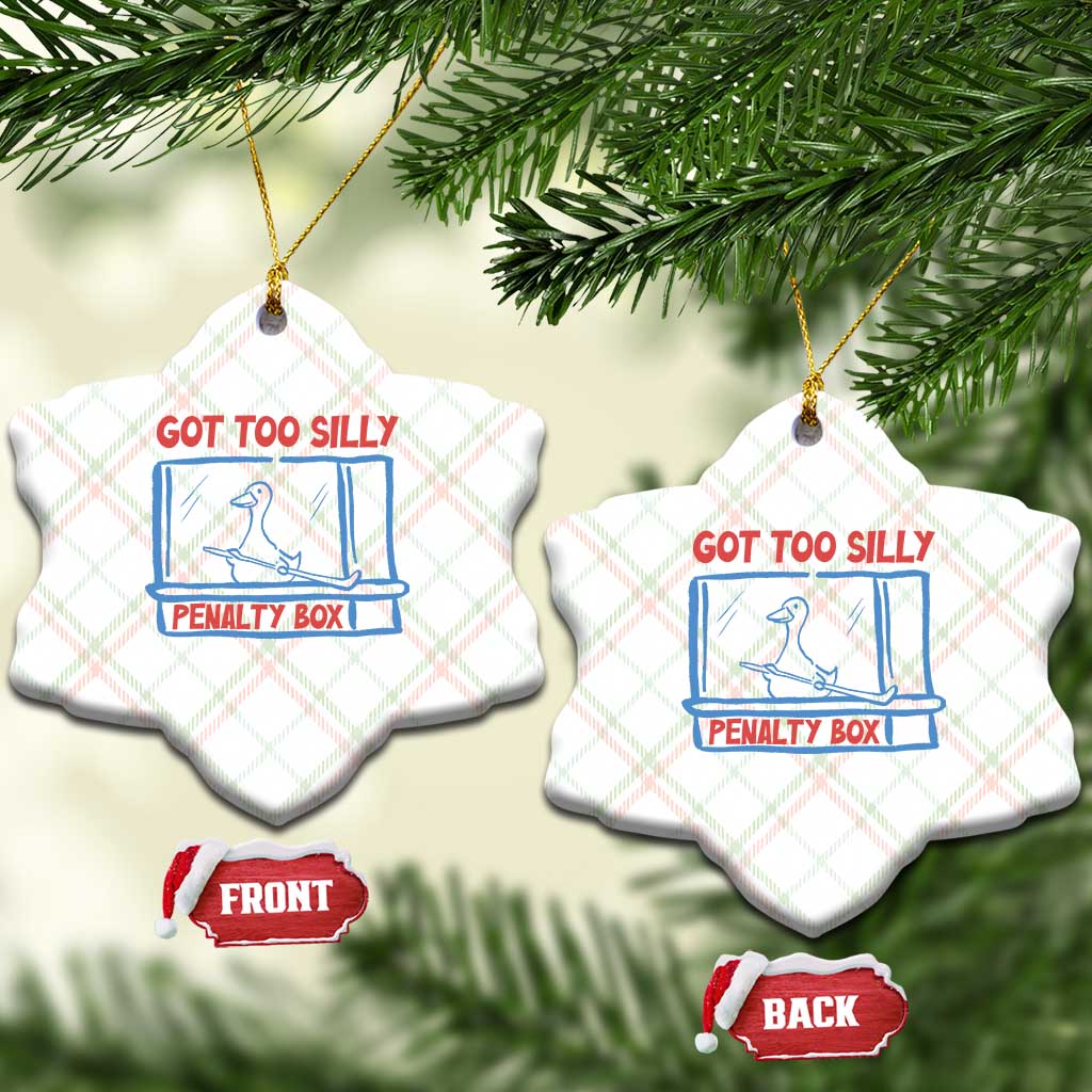 Hockey Got Too Silly Penalty Box Ceramic Ornament Silly Goose Meme TS14 Print Your Wear