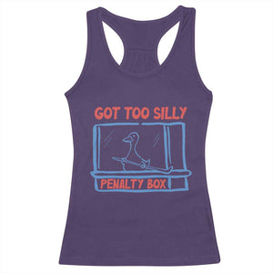 Hockey Got Too Silly Penalty Box Racerback Tank Top Silly Goose Meme TS14 Purple Print Your Wear