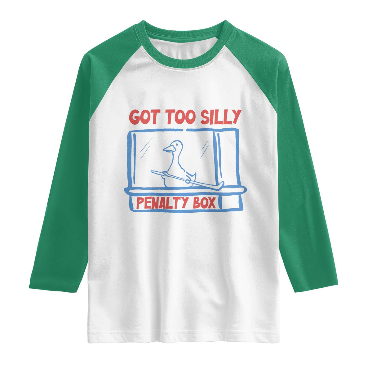 Hockey Got Too Silly Penalty Box Raglan Shirt Silly Goose Meme TS14 White Kelly Green Print Your Wear