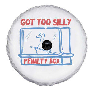 Hockey Got Too Silly Penalty Box Spare Tire Cover Silly Goose Meme TS14 Print Your Wear