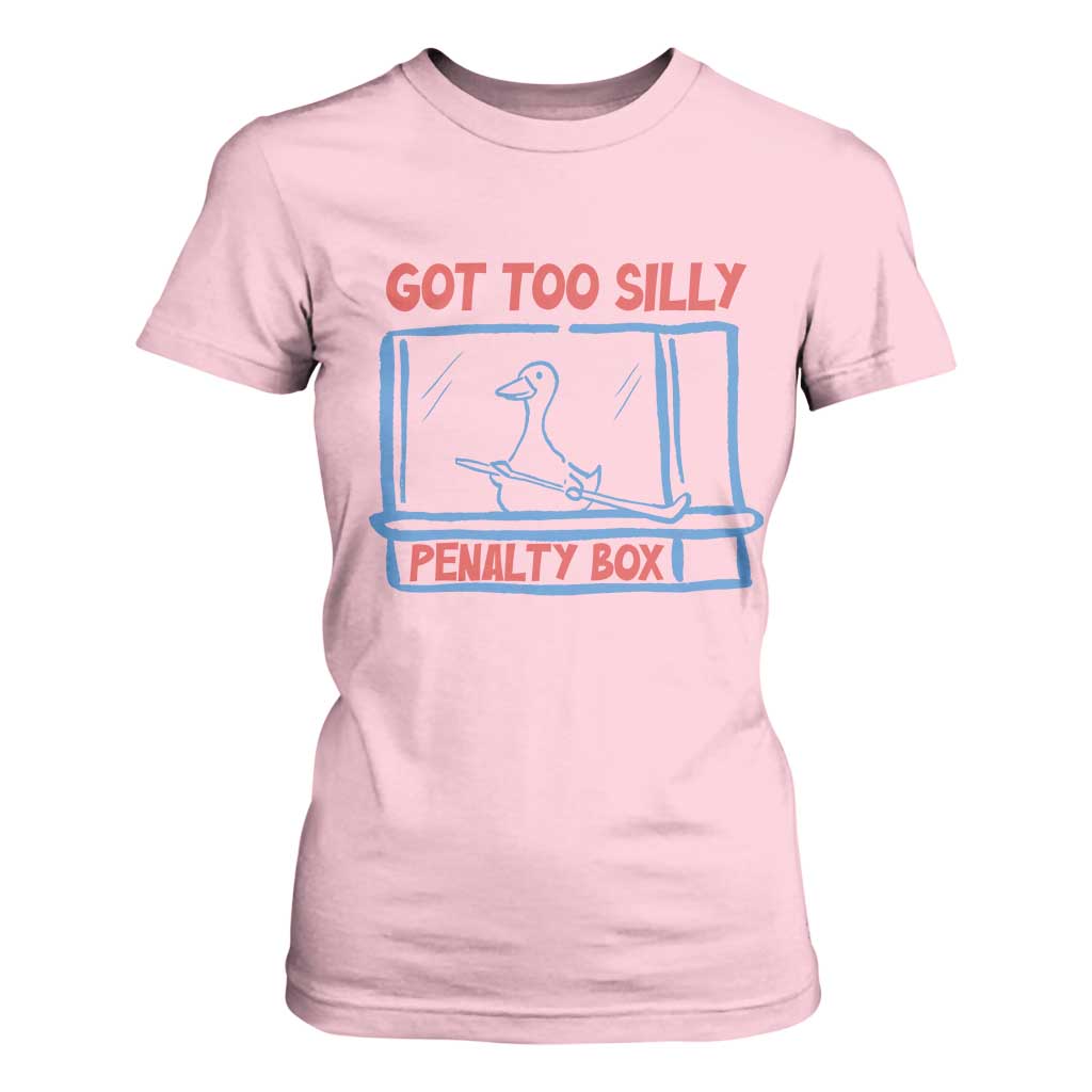 Hockey Got Too Silly Penalty Box T Shirt For Women Silly Goose Meme TS14 Light Pink Print Your Wear