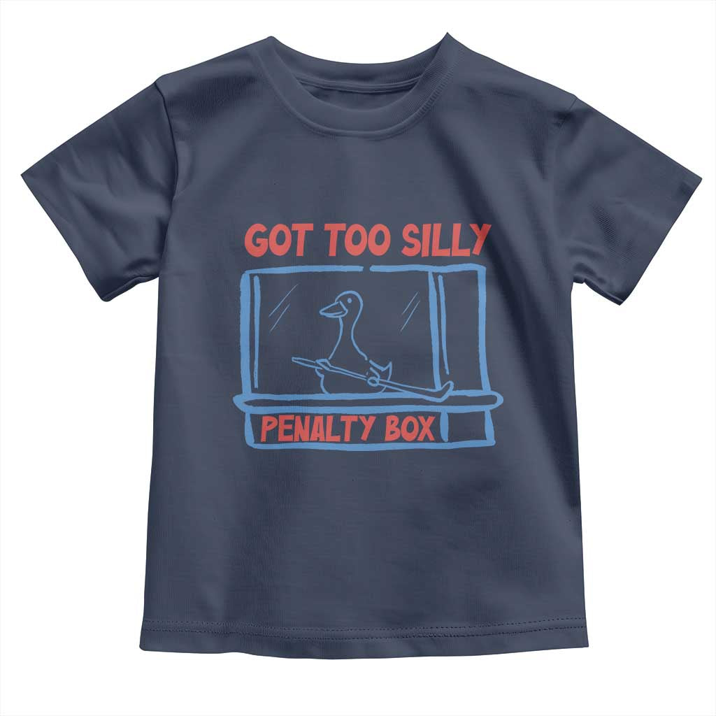 Hockey Got Too Silly Penalty Box Toddler T Shirt Silly Goose Meme TS14 Navy Print Your Wear