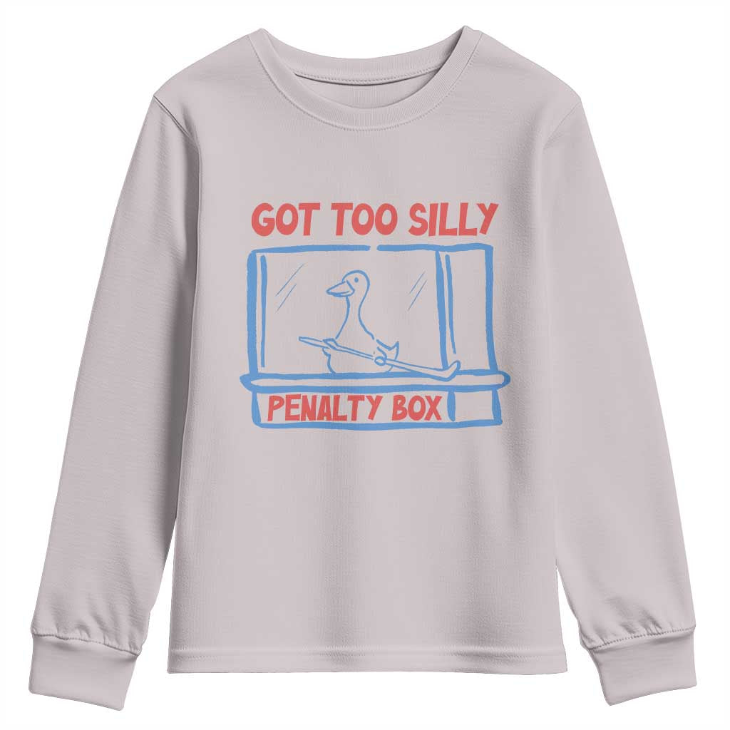 Hockey Got Too Silly Penalty Box Youth Sweatshirt Silly Goose Meme TS14 Ice Gray Print Your Wear