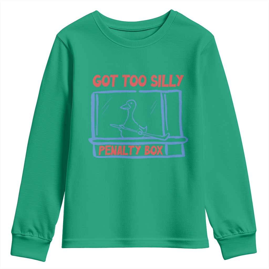 Hockey Got Too Silly Penalty Box Youth Sweatshirt Silly Goose Meme TS14 Irish Green Print Your Wear
