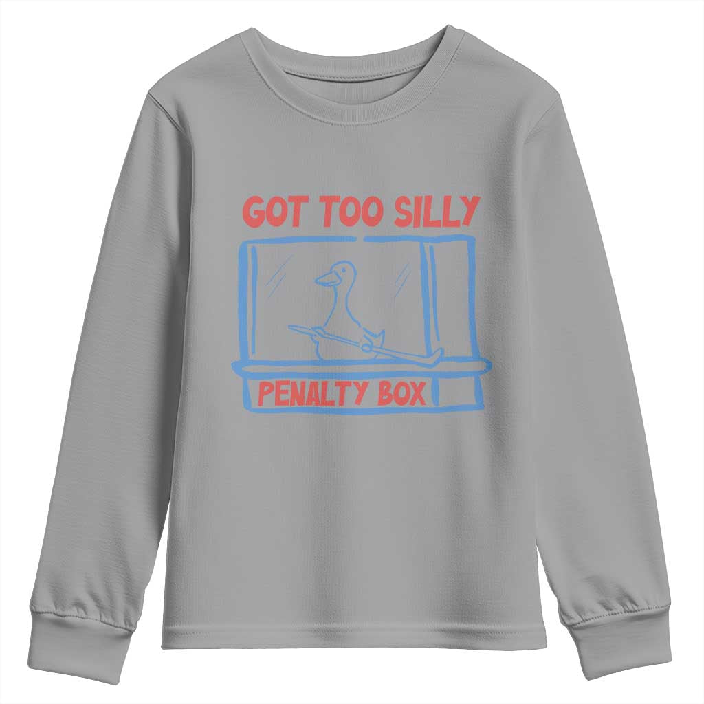 Hockey Got Too Silly Penalty Box Youth Sweatshirt Silly Goose Meme TS14 Sport Gray Print Your Wear