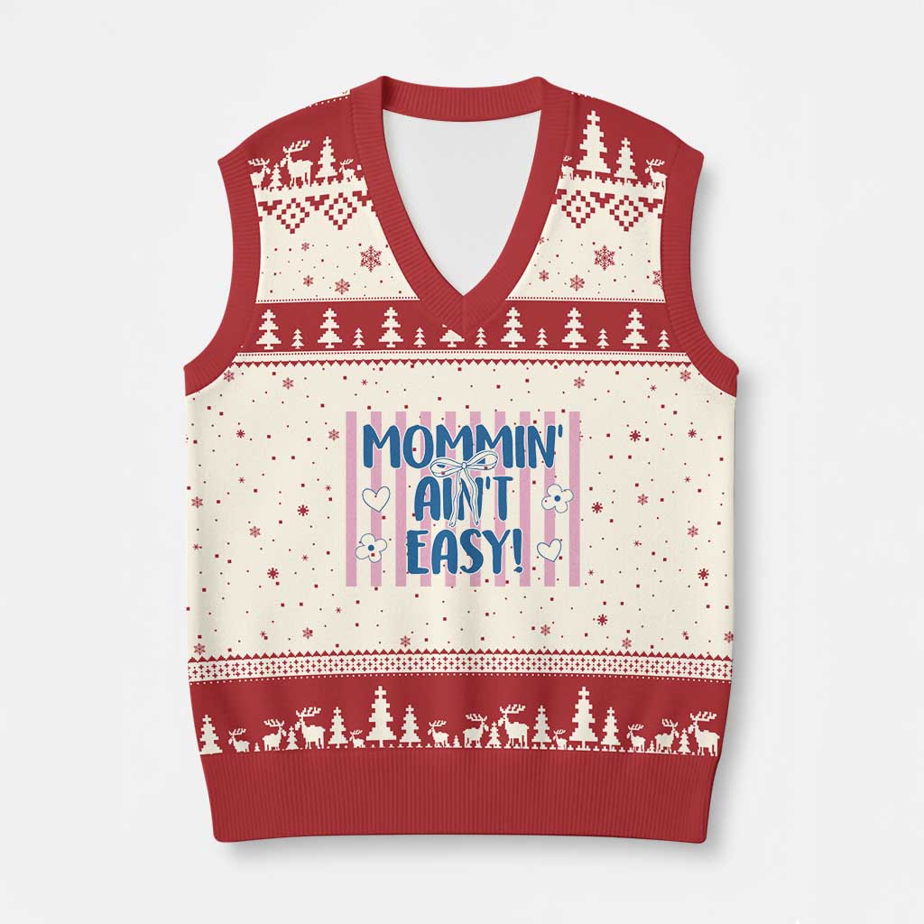Mommin' Ain't Easy V-Neck Knit Sweater Vest Funny Mom Life Mother's Day TS14 Beige Red Print Your Wear