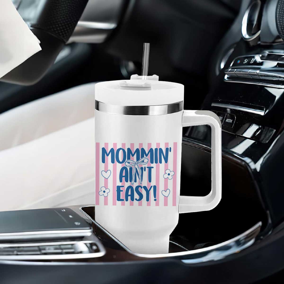 Mommin' Ain't Easy Tumbler With Handle Funny Mom Life Mother's Day TS14 Print Your Wear