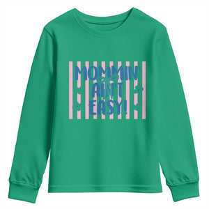 Mommin' Ain't Easy Youth Sweatshirt Funny Mom Life Mother's Day TS14 Irish Green Print Your Wear