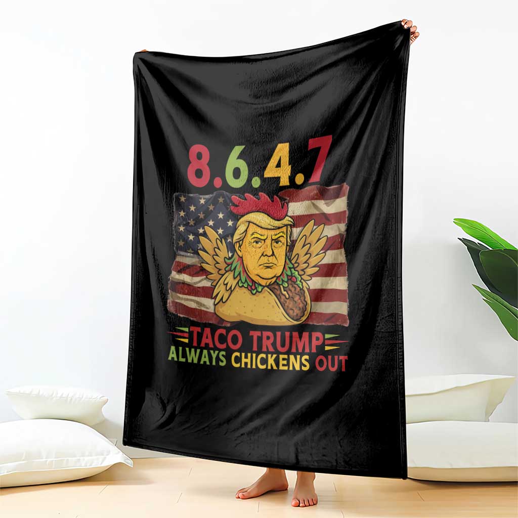 Funny 8647 Throw Blanket Taco Trump Always Chickens Out TS14 Print Your Wear