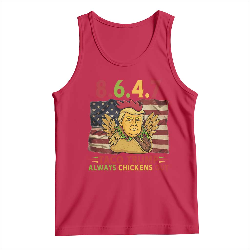 Funny 8647 Tank Top Taco Trump Always Chickens Out TS14 Red Print Your Wear