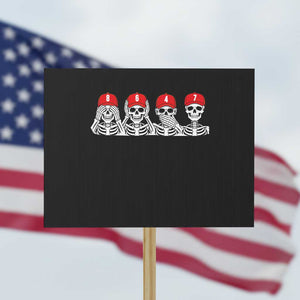 86 47 Subtle Anti FDT Protest Sign Funny Skeleton Wearing Hat Sarcastic Political TS14 Horizontal 18" × 24" Black Print Your Wear
