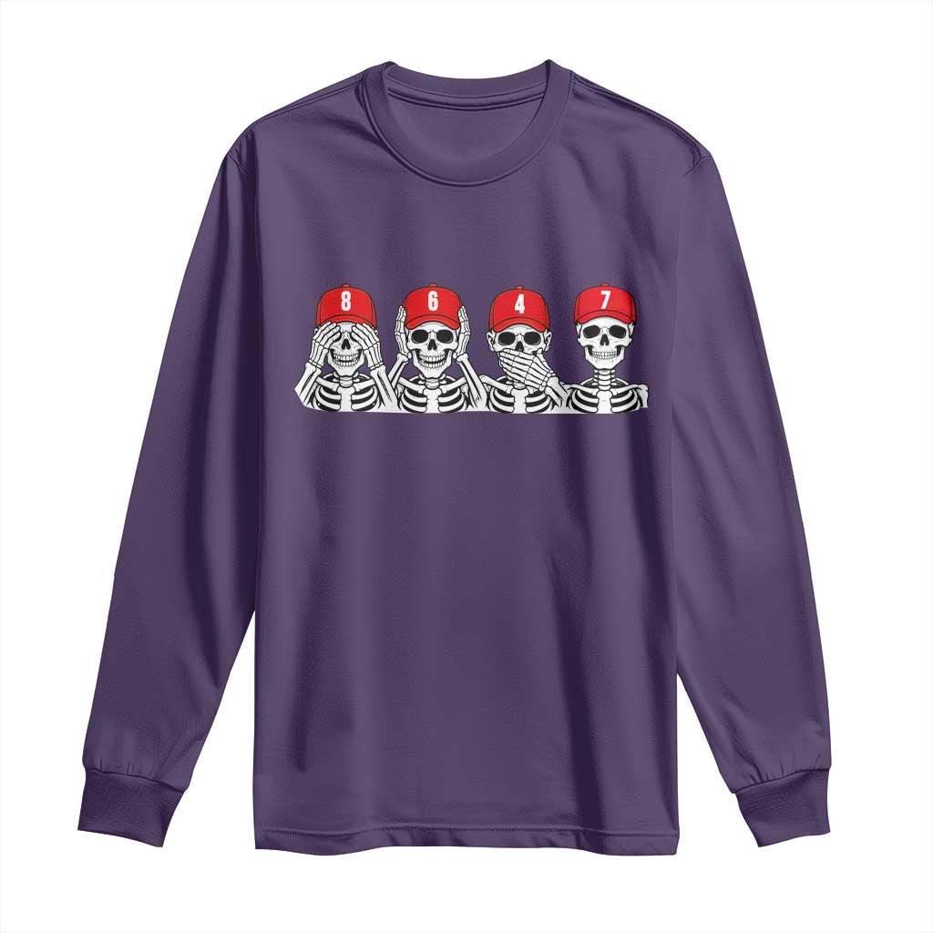 86 47 Subtle Anti FDT Long Sleeve Shirt Funny Skeleton Wearing Hat Sarcastic Political TS14 Purple Print Your Wear