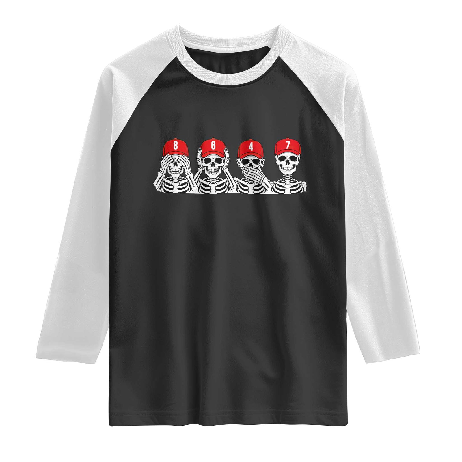 86 47 Subtle Anti FDT Raglan Shirt Funny Skeleton Wearing Hat Sarcastic Political TS14 Black White Print Your Wear