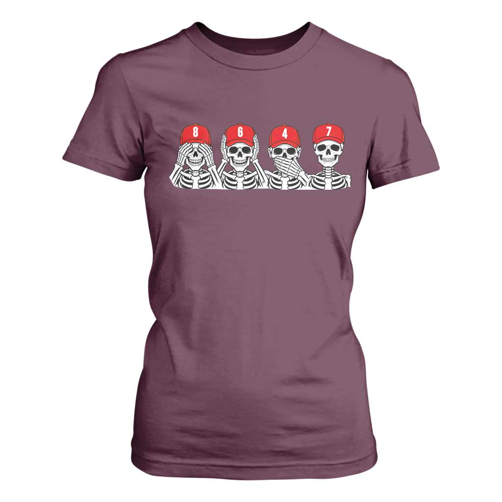 86 47 Subtle Anti FDT T Shirt For Women Funny Skeleton Wearing Hat Sarcastic Political TS14 Maroon Print Your Wear