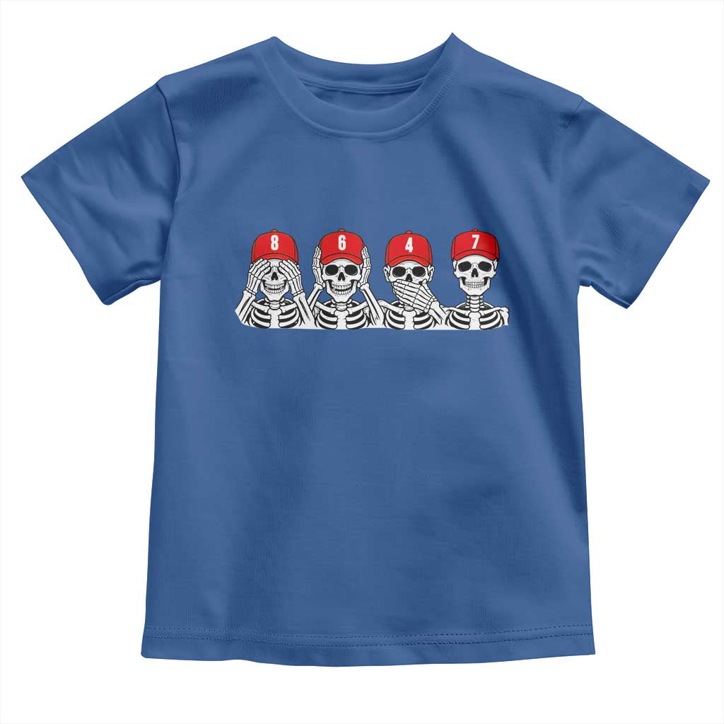 86 47 Subtle Anti FDT Toddler T Shirt Funny Skeleton Wearing Hat Sarcastic Political TS14 Royal Blue Print Your Wear