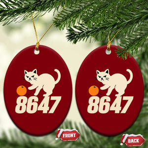 8647 FDT Ceramic Ornament Funny Cat Political Meme TS14 Print Your Wear