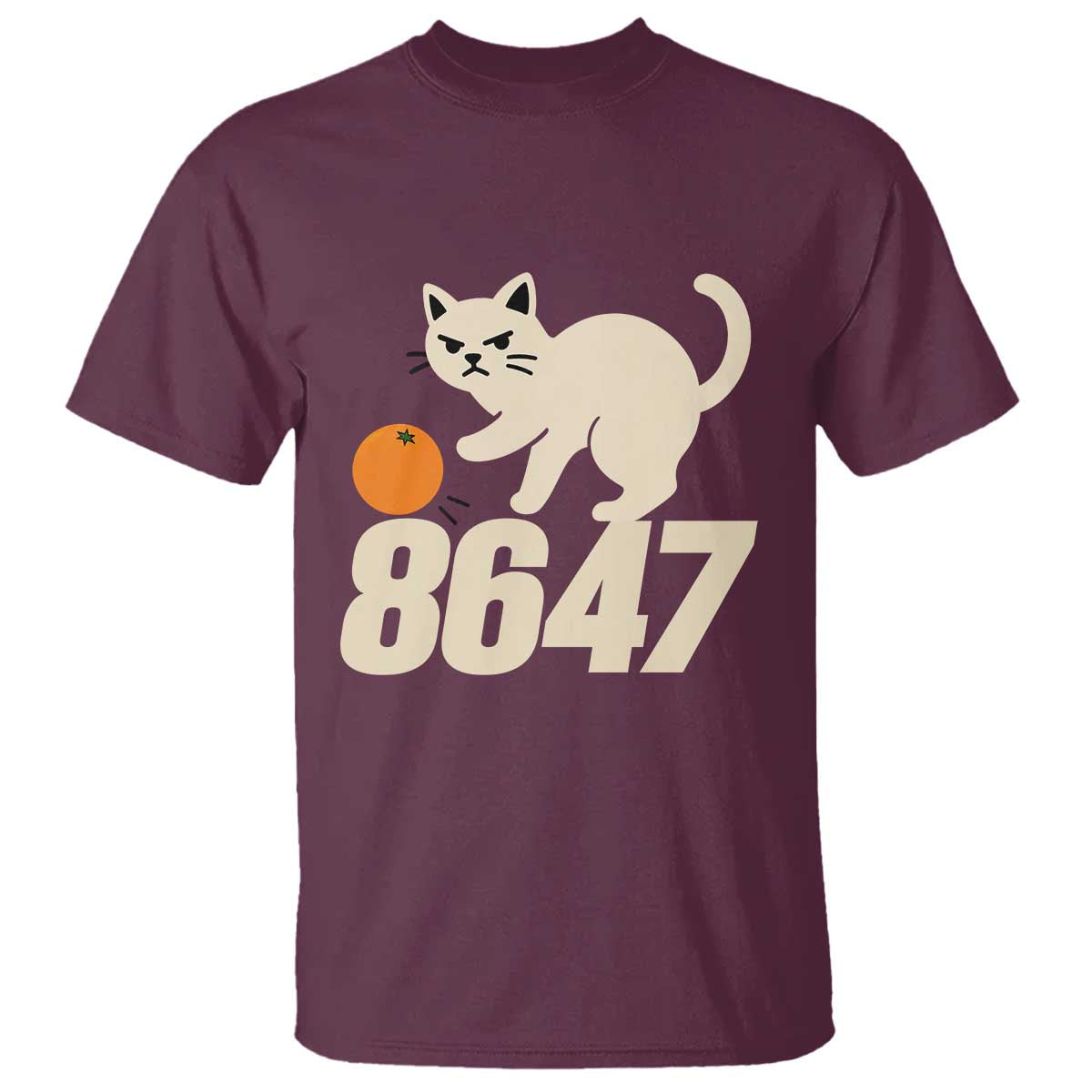 8647 FDT T Shirt Funny Cat Political Meme TS14 Maroon Print Your Wear