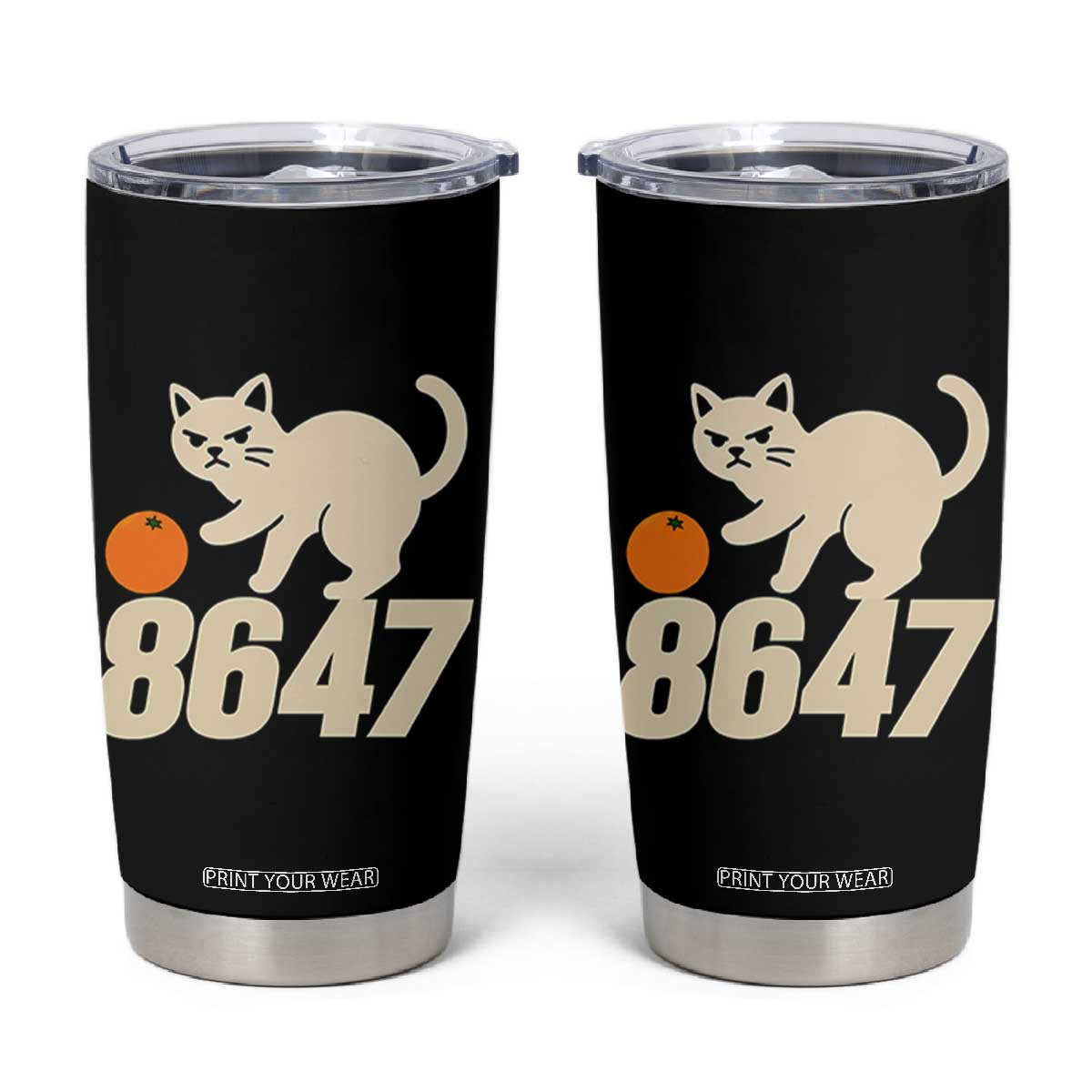 8647 FDT Tumbler Cup Funny Cat Political Meme TS14 Black Print Your Wear