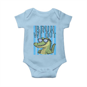 Bruh We Out Alligator Baby Onesie Last Day of School Teacher TS14 Light Blue Print Your Wear