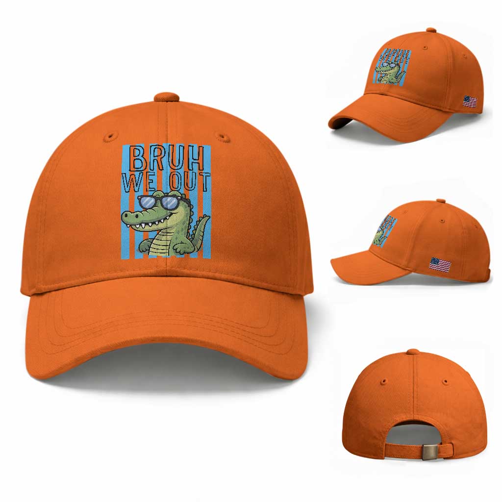 Bruh We Out Alligator Baseball Cap Last Day of School Teacher TS14 Baseball Cap Universal Fit Orange Print Your Wear