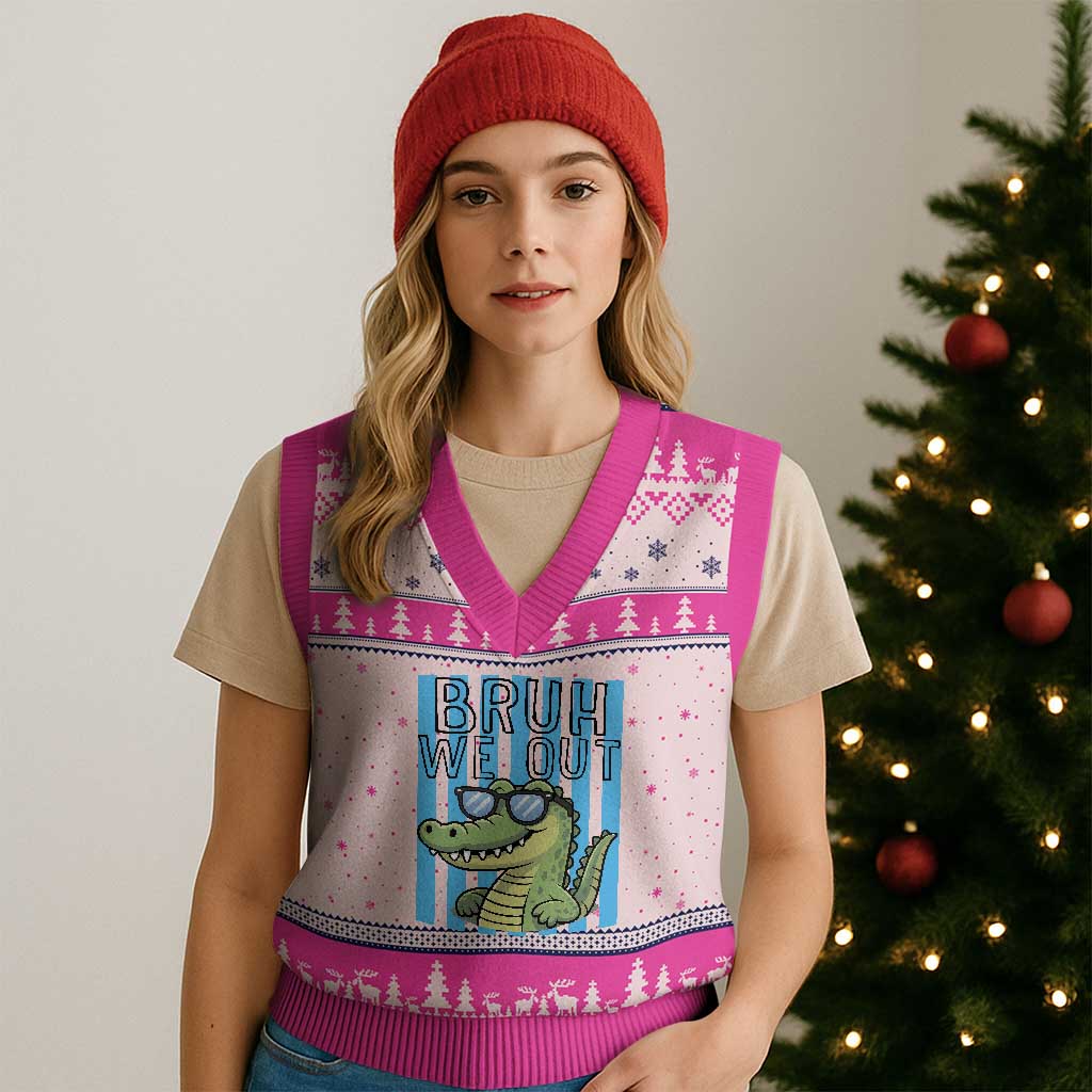 Bruh We Out Alligator V-Neck Knit Sweater Vest Last Day of School Teacher TS14 Hot Pink Print Your Wear