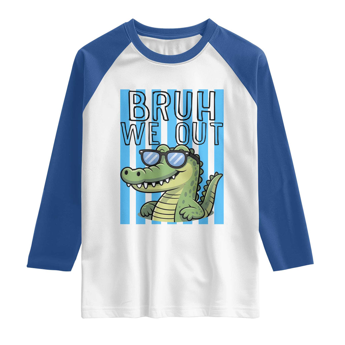 Bruh We Out Alligator Raglan Shirt Last Day of School Teacher TS14 White Royal Print Your Wear