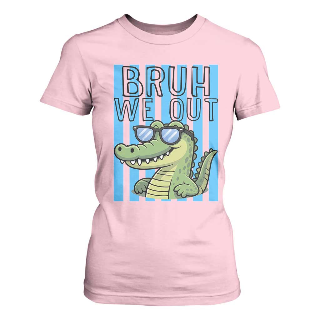 Bruh We Out Alligator T Shirt For Women Last Day of School Teacher TS14 Light Pink Print Your Wear