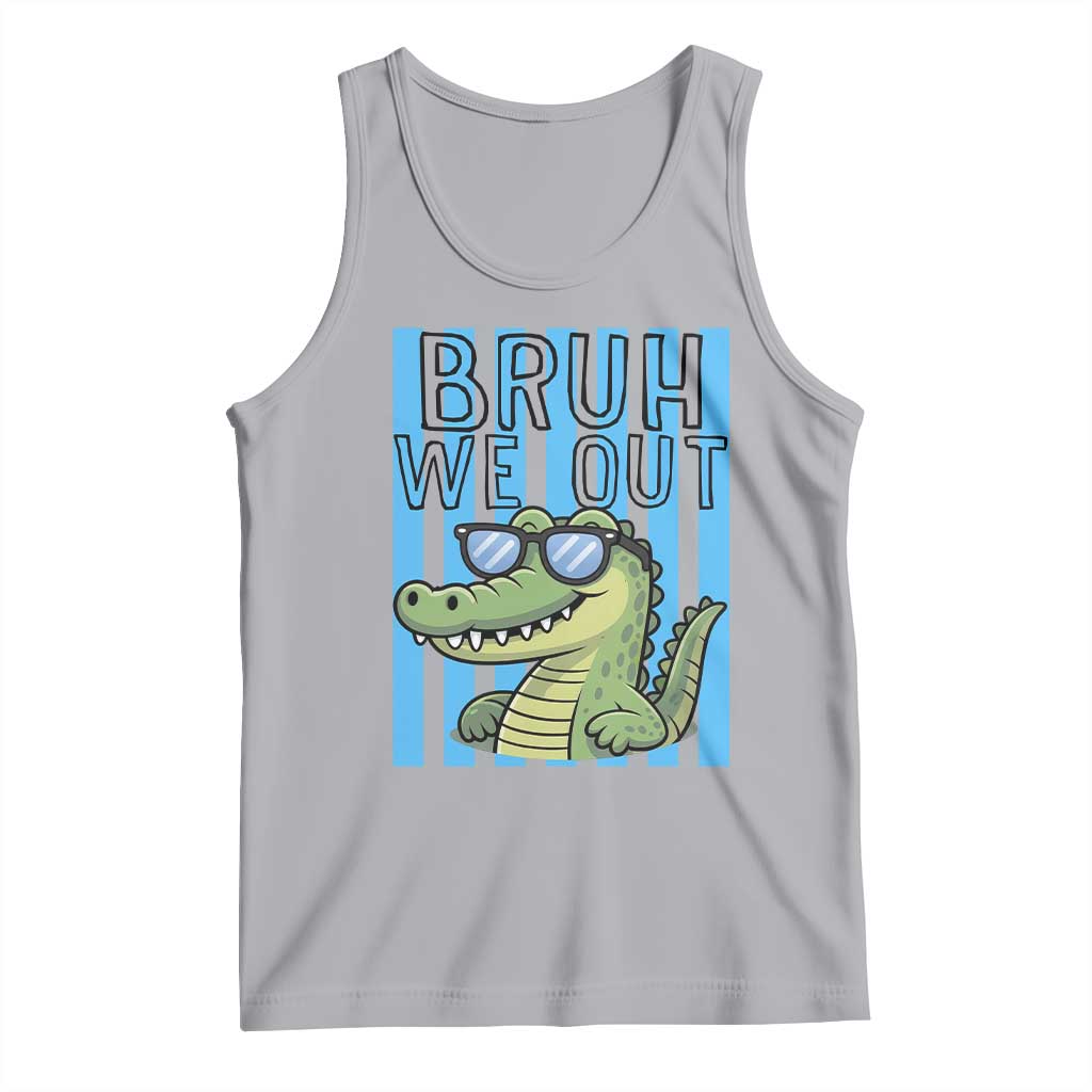 Bruh We Out Alligator Tank Top Last Day of School Teacher TS14 Athletic Heather Print Your Wear