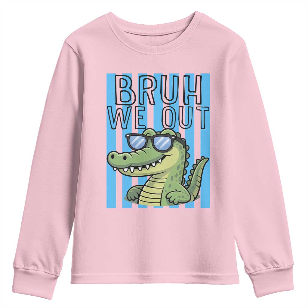 Bruh We Out Alligator Youth Sweatshirt Last Day of School Teacher TS14 Light Pink Print Your Wear