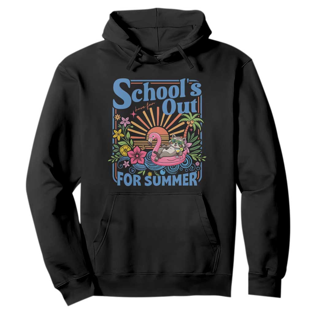 School's Out For Summer Hoodie Funny Raccoon Last Day of School Teacher TS14 Black Print Your Wear