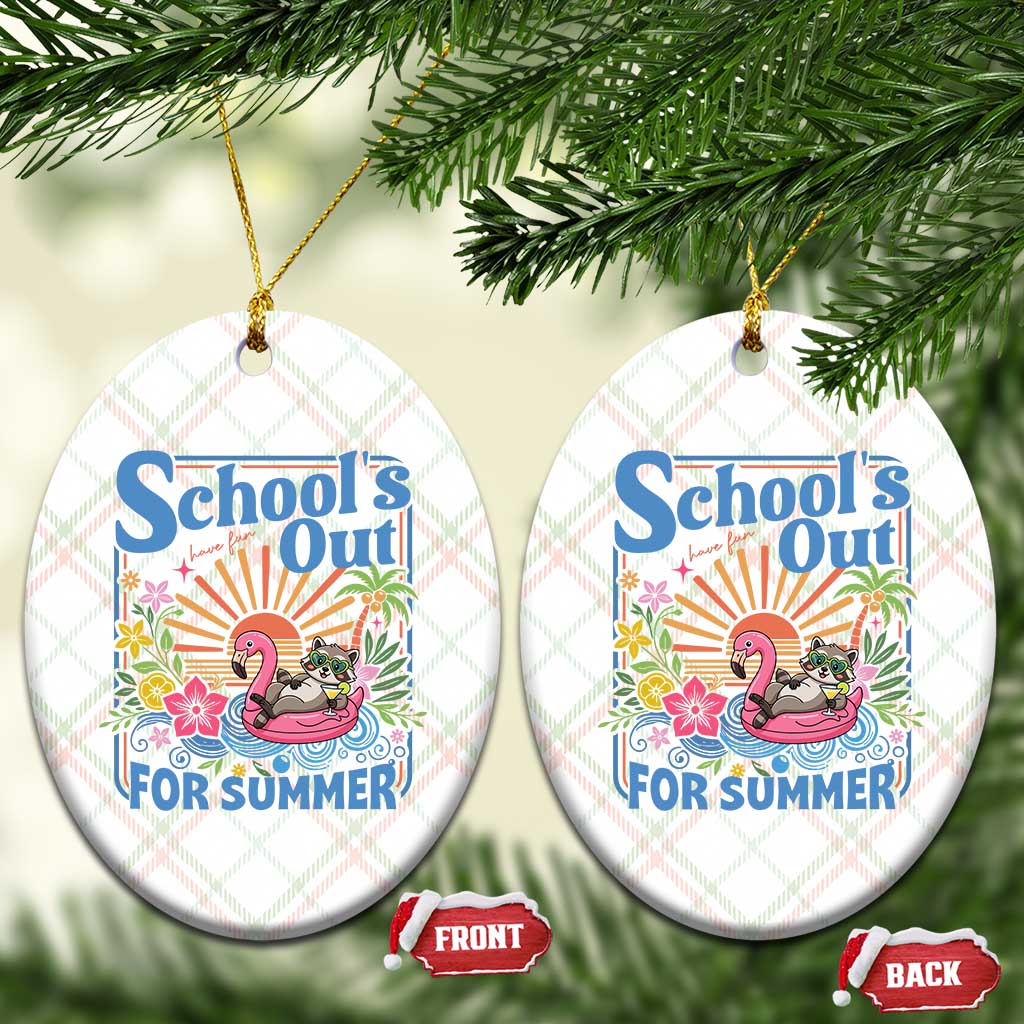 School's Out For Summer Ceramic Ornament Funny Raccoon Last Day of School Teacher TS14 Print Your Wear