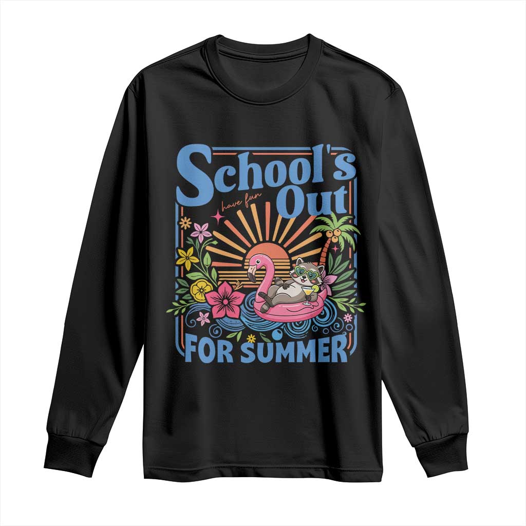 School's Out For Summer Long Sleeve Shirt Funny Raccoon Last Day of School Teacher TS14 Black Print Your Wear