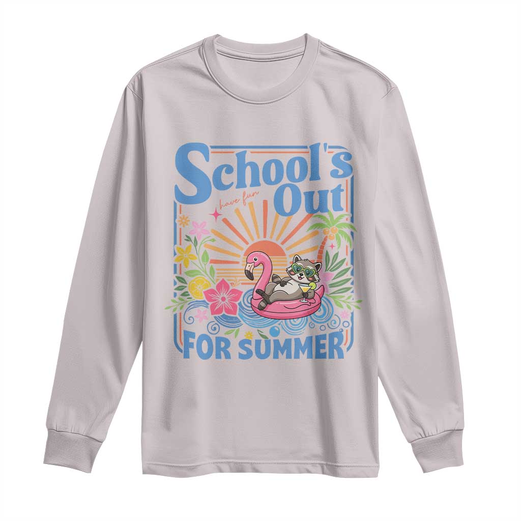 School's Out For Summer Long Sleeve Shirt Funny Raccoon Last Day of School Teacher TS14 Ice Gray Print Your Wear