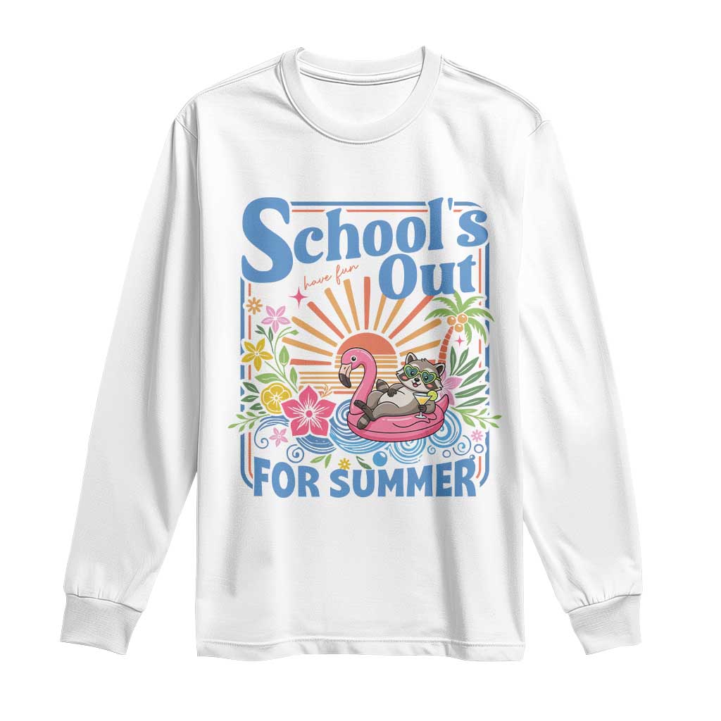 School's Out For Summer Long Sleeve Shirt Funny Raccoon Last Day of School Teacher TS14 White Print Your Wear