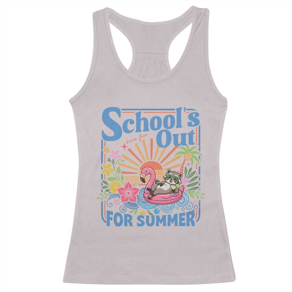 School's Out For Summer Racerback Tank Top Funny Raccoon Last Day of School Teacher TS14 Ice Gray Print Your Wear